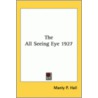 The All Seeing Eye 1927 door Manly P. Hall