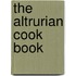 The Altrurian Cook Book