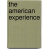 The American Experience door Woods