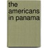 The Americans In Panama