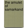 The Amulet of Samarkand door Jonathan Stroud