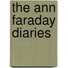 The Ann Faraday Diaries by Vera Morrill