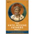 The Ante-Nicene Fathers