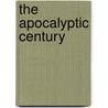 The Apocalyptic Century door Onbekend