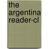 The Argentina Reader-cl by Nouzeilles