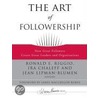 The Art Of Followership door Ronald E. Riggio