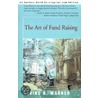 The Art Of Fund Raising door Irving R. Warner