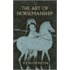 The Art Of Horsemanship