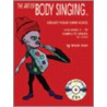 The Art of Body Singing by Breck Alan