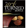 The Art of Turned Bowls by Richard Raffan
