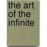 The Art of the Infinite door Robert Kaplan