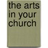 The Arts In Your Church