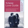 The Asperger Love Guide by Genevieve Edmonds