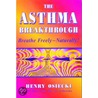 The Asthma Breakthrough by Henry Osiecki