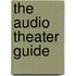 The Audio Theater Guide