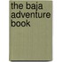 The Baja Adventure Book