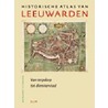 Historische atlas van Leeuwarden