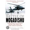 The Battle Of Mogadishu door Matt Eversmann
