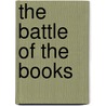 The Battle Of The Books by Swift Jonathan