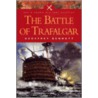 The Battle Of Trafalgar door Geoffrey Bennett