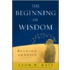 The Beginning Of Wisdom