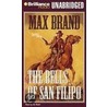 The Bells of San Filipo by Max Brand