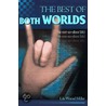 The Best of Both Worlds door Lila Worzel Miller