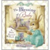 The Blessings of a Baby door Susan Wheeler