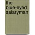The Blue-Eyed Salaryman