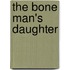The Bone Man's Daughter
