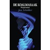 De Koalmasaak door J. Schokker