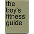 The Boy's Fitness Guide