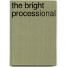 The Bright Processional door Mary Langton