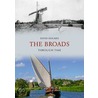 The Broads Through Time by David Holmes