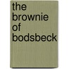 The Brownie Of Bodsbeck by James Hogg