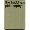 The Buddha's Philosophy by G.F. Allen