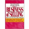The Business Of Selling by Tony Alessandra