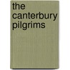The Canterbury Pilgrims door George A. Birmingham