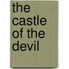 The Castle of the Devil door Scott Allie