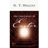 The Challenge of Easter door N.T.T. Wright