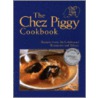 The Chez Piggy Cookbook by Zal Yanovsky