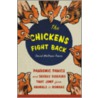 The Chickens Fight Back door David Waltner-Toews