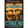 The Children of Cthulhu by John Pelan