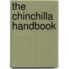 The Chinchilla Handbook door Sharon Lynn Vanderlip