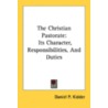 The Christian Pastorate by Daniel P. Kidder