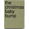 The Christmas Baby Bump by Lynne Marshall