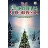 The Christmas Choirbook by Carsten Gerlitz