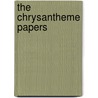 The Chrysantheme Papers door Christopher Reed