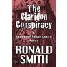 The Claridon Conspiracy by Ronald Smith