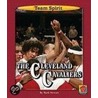 The Cleveland Cavaliers by Mark Stewart